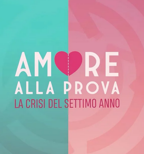 Locandina della serie Amore alla Prova – La Crisi del Settimo Anno